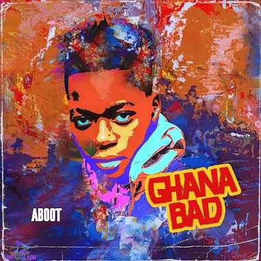 Aboot Ghana Bad EP Album