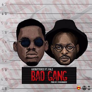 Ajebutter22 Bad Gang EP Album ft Falz