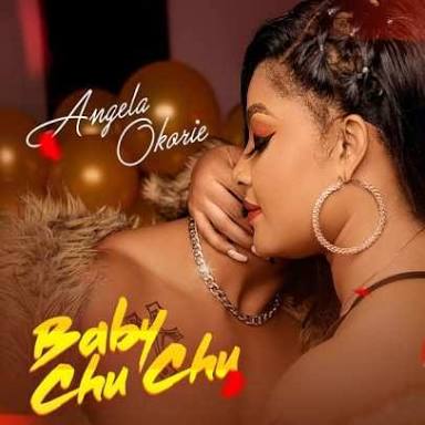 Angela Okorie - Baby Chuchu