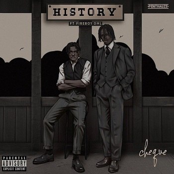 Cheque - History ft Fireboy DML