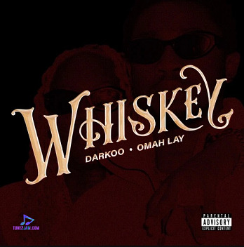 Darkoo - Whiskey ft Omah Lay