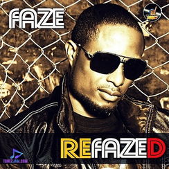 Faze - Best Of Best ft 2face, Blackface