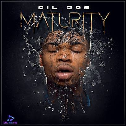 Download Gil Joe Maturity Album mp3