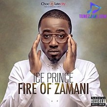 Download Ice Prince Fire Of Zamani   Album mp3