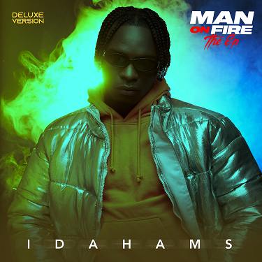 Idahams - Man On Fire (Remix) ft Falz