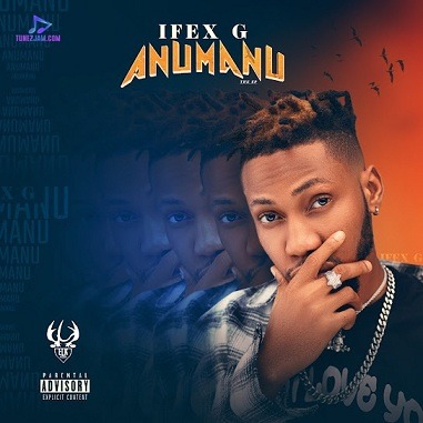 Ifex G Anumanu EP Album