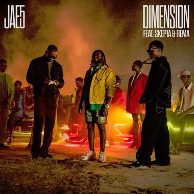 JAE5 - Dimension ft Skepta, Rema