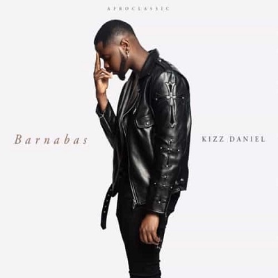 Kizz Daniel - Eh God (Barnabas)