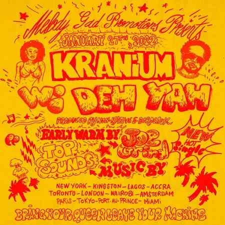Kranium - Wi Deh Yah