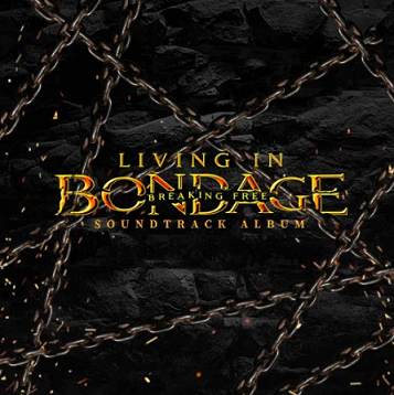Larry Gaaga Living in Bondage: Breaking Free (Original Motion Picture Soundtrack) Album