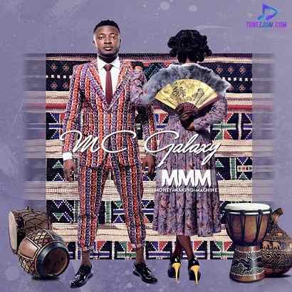 Download MC Galaxy MMM (Money Making Machine) Album mp3