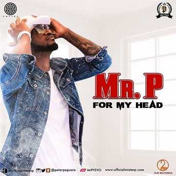 Mr P - For My Head
