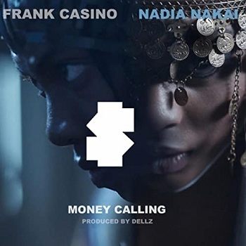 Nadia Nakai - Money Calling ft Frank Casino