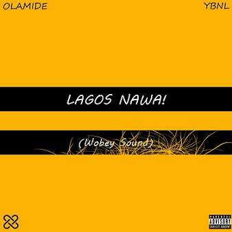 Download Olamide Lagos Nawa! Album mp3