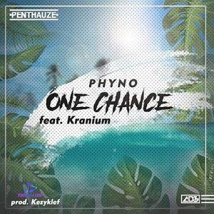 Phyno - One Chance ft Kranium