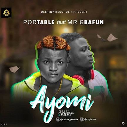 Portable - Ayomi ft Mr Gbafun