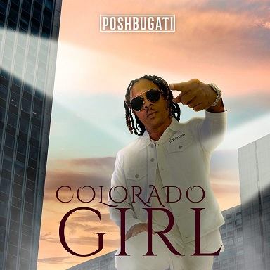 Poshbugati - Colorado Girl