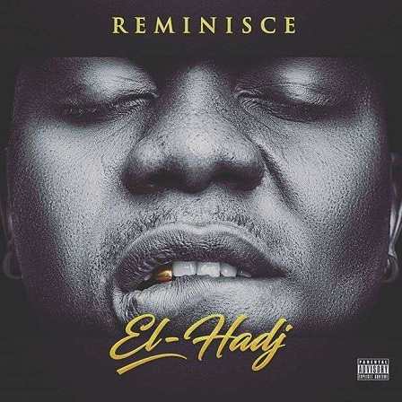 Reminisce El Hadj Album