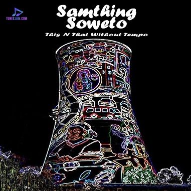 Samthing Soweto - Jazz In My Head