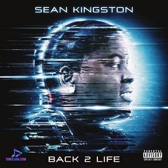 Sean Kingston - Back 2 Life (Live It Up) ft T.I