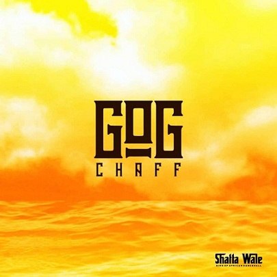 Shatta Wale GOG Chaff EP Album
