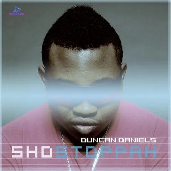 Download Duncan Daniels ShoStoppah Album mp3