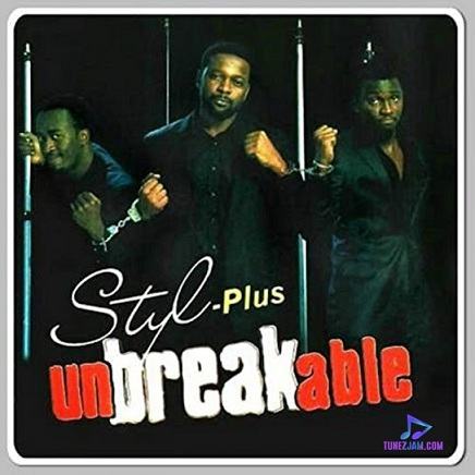 Styl Plus Unbreakable Album