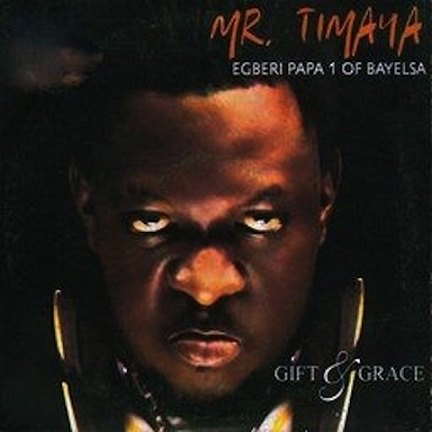 Timaya Gift And Grace Album