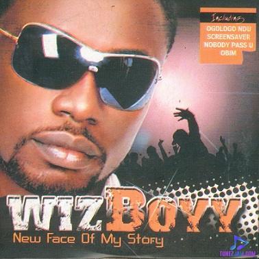 Download Wizboyy New Face Of My Story Album mp3