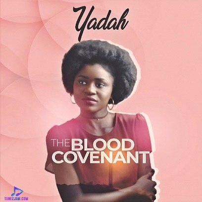 Yadah The Blood Covenant Album