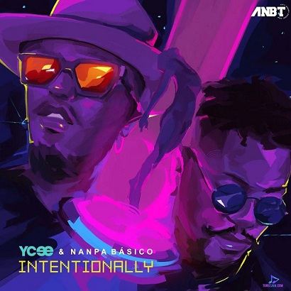 Ycee - Intentionally (Remix) ft Nanpa Basico