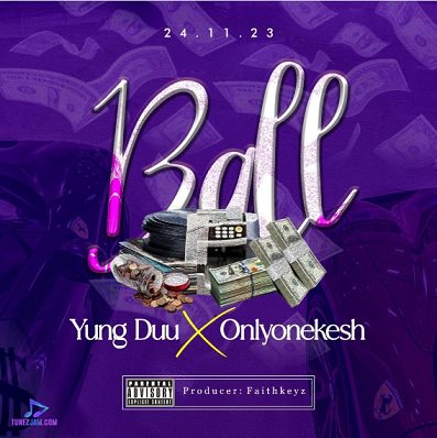 Young Duu - Ball ft Onlyonekesh